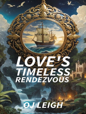 cover image of Love's Timeless Rendezvous